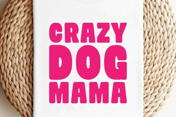 Crazy Dog Mama SVG Design